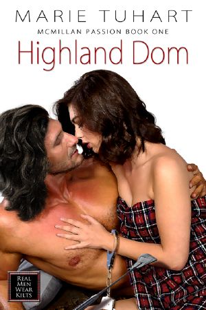 [McMillan Passion 01] • Highland Dom